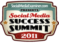 Last Day To Save Your Seat: Social Media Success Summit 2011 featured image