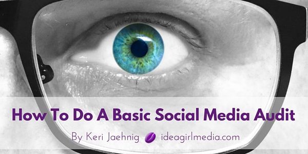 How To Do A Basic Social Media Audit featured image