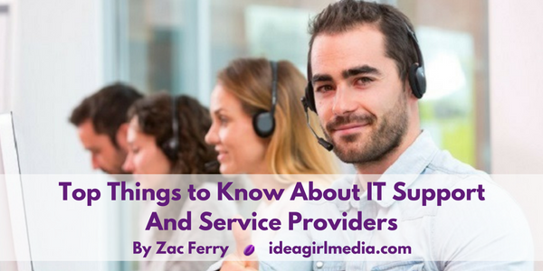 Top Things To Know About IT Support And Service Providers featured image