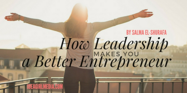 How Great Leadership Makes You a Better Entrepreneur featured image