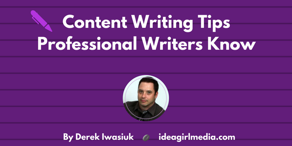 Content Writing Tips Professional Writers Know featured image