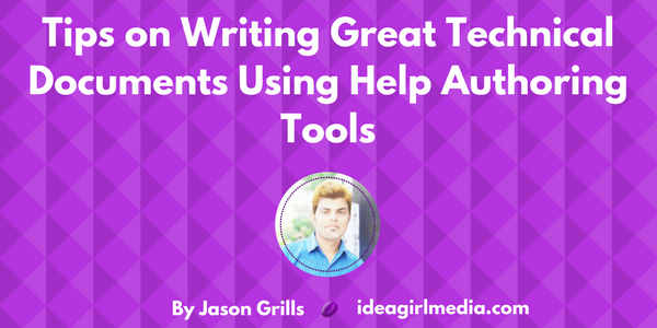 Tips on Writing Great Technical Documents Using Help Authoring Tools featured image