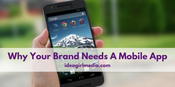 Why Your Brand Needs A Mobile App featured image