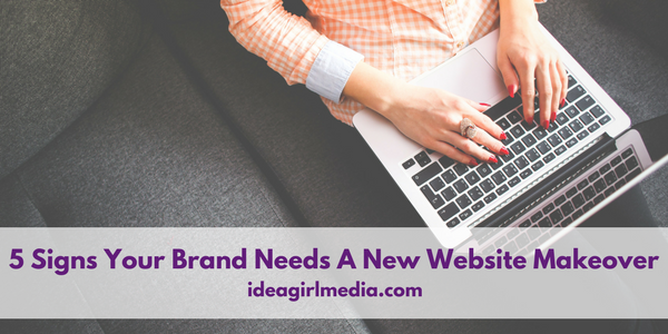 5 Signs Your Brand Needs A New Website Makeover featured image