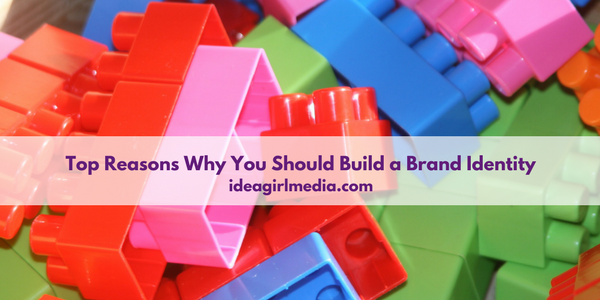 Top Reasons Why You Should Build a Brand Identity featured image