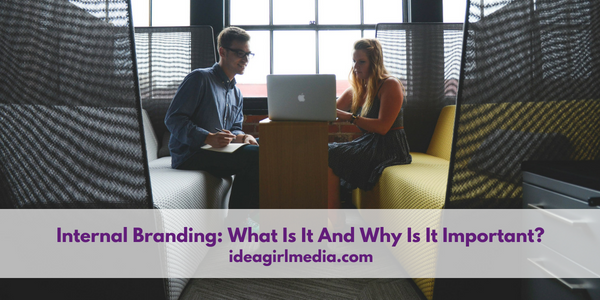 Internal Branding: What Is It And Why Is It Important? featured image