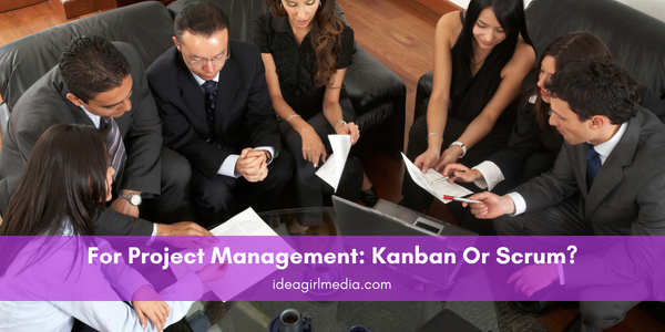 For Project Management: Kanban Or Scrum? featured image