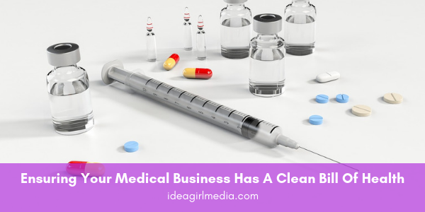 Ensuring Your Medical Business Has A Clean Bill Of Health featured image