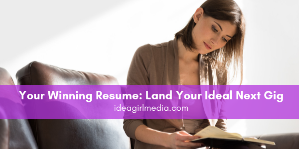 Your Winning Resume: Land Your Ideal Next Gig featured image