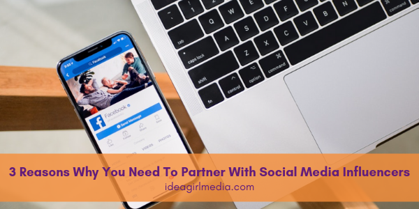 Three Reasons Why You Need To Partner With Social Media Influencers featured image