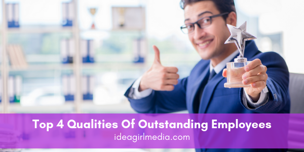 Top Four Qualities Of Outstanding Employees featured image