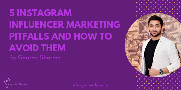 Five Instagram Influencer Marketing Pitfalls And How To Avoid Them featured image