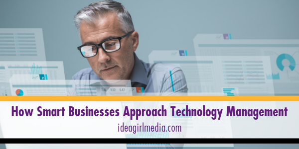 How Smart Businesses Approach Technology Management featured image