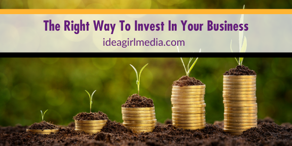 The Right Way To Invest In Your Business featured image