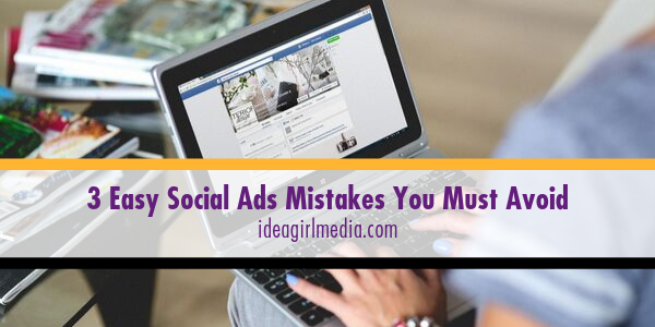 Three Easy Social Ads Mistakes You Must Avoid featured image