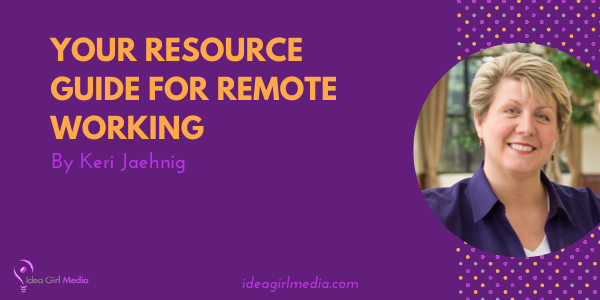 Your Resource Guide For Remote Working featured image