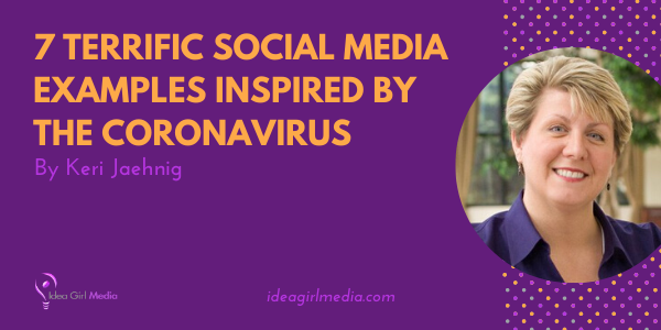 Seven Terrific Social Media Examples Inspired By The Coronavirus featured image