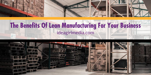 The Benefits Of Lean Manufacturing For Your Business featured image