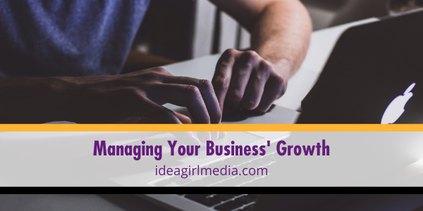 Managing Your Business’ Growth featured image