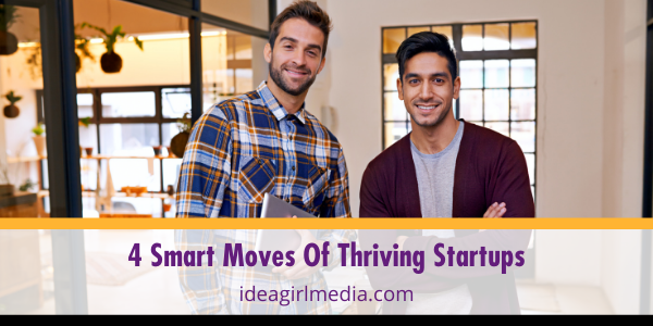 Four Smart Moves Of Thriving Startups featured image