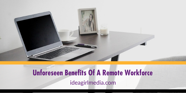 Unforeseen Benefits Of A Remote Workforce featured image