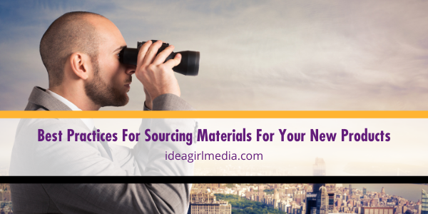 Best Practices For Sourcing Materials For Your New Products featured image