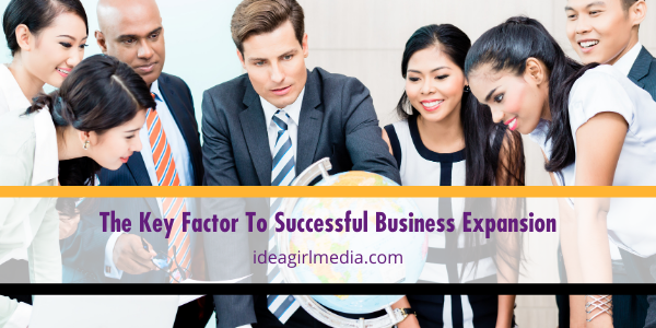 The Key Factor To Successful Business Expansion featured image