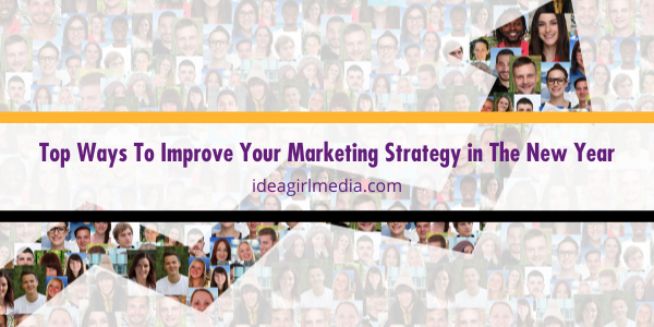 Top Ways To Improve Your Marketing Strategy in The New Year featured image