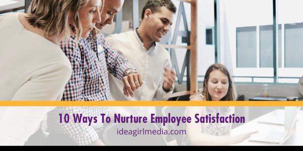 Ten Ways To Nurture Employee Satisfaction featured image