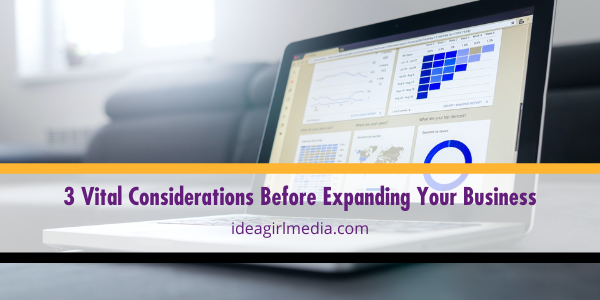 Three Vital Considerations Before Expanding Your Business featured image