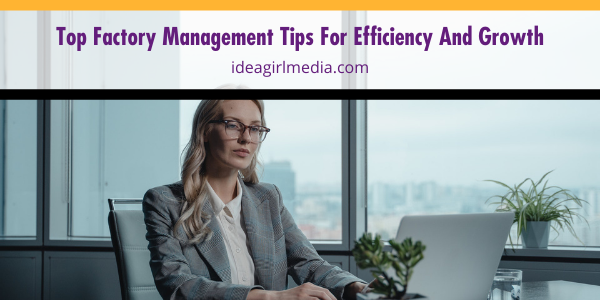 Top Factory Management Tips For Efficiency And Growth featured image