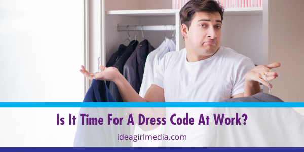 Is It Time For A Dress Code At Work? featured image