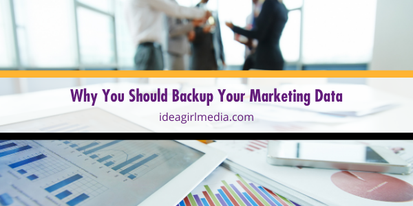 Why You Should Backup Your Marketing Data featured image