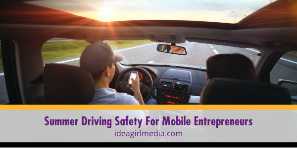 Summer Driving Safety For Mobile Entrepreneurs featured image