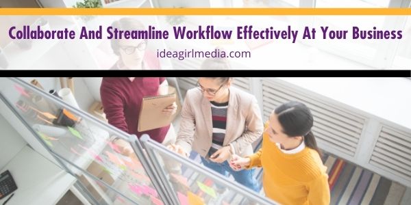 Collaborate And Streamline Workflow Effectively At Your Business featured image