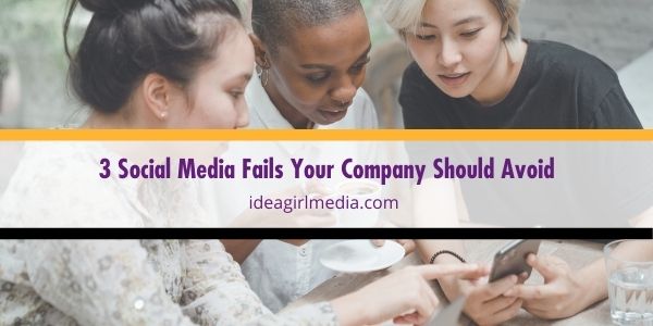 Three Social Media Fails Your Company Should Avoid featured image