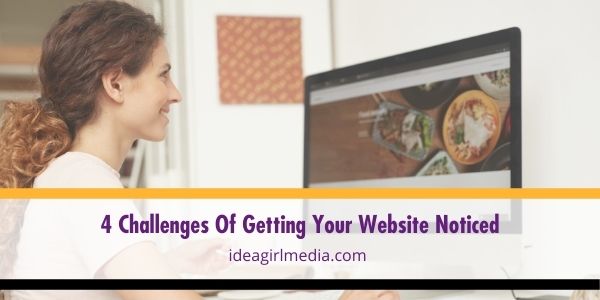 Four Challenges Of Getting Your Website Noticed featured image