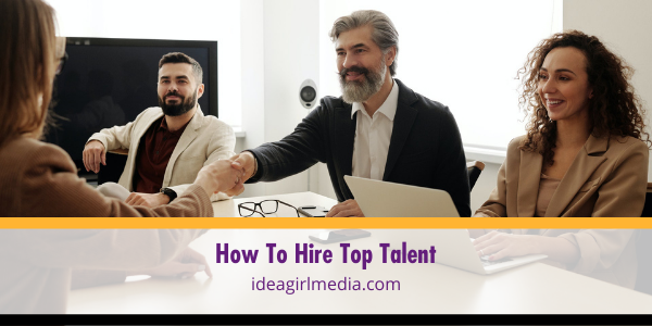 How To Hire Top Talent featured image