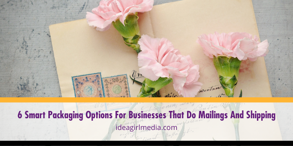 Six Smart Packaging Options For Businesses That Do Mailings And Shipping featured image