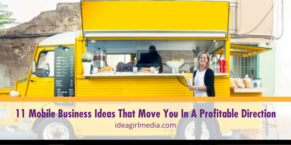 Eleven Mobile Business Ideas That Move You In A Profitable Direction featured image