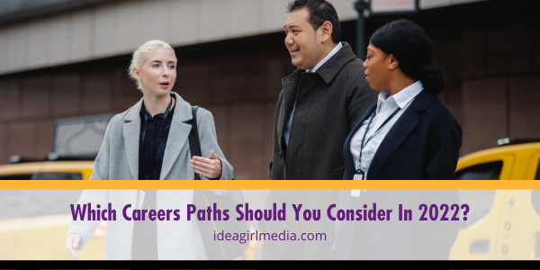 Which Career Paths Should You Consider In 2022? featured image