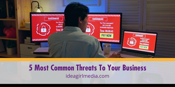 Five Most Common Threats To Your Business featured image