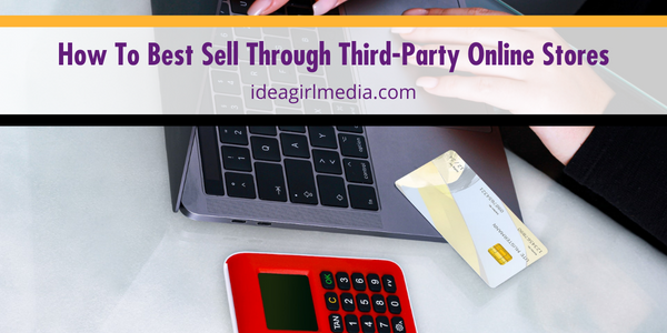 How To Best Sell Through Third-Party Online Stores featured image