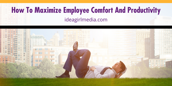 How To Maximize Employee Comfort And Productivity featured image