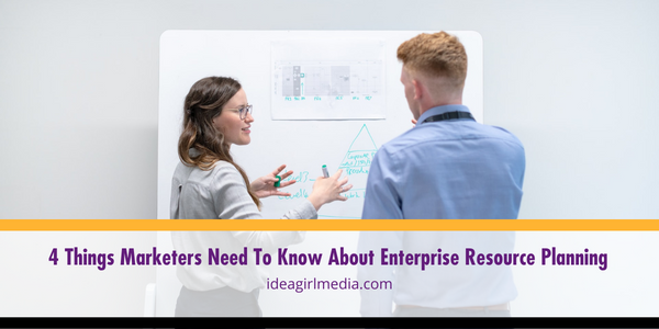 Four Things Marketers Need To Know About Enterprise Resource Planning featured image