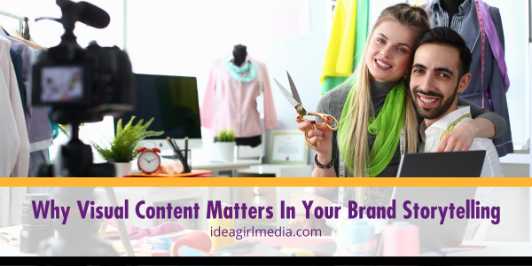 Why Visual Content Matters In Your Brand Storytelling featured image