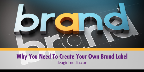 Why You Need To Create Your Own Brand Label featured image